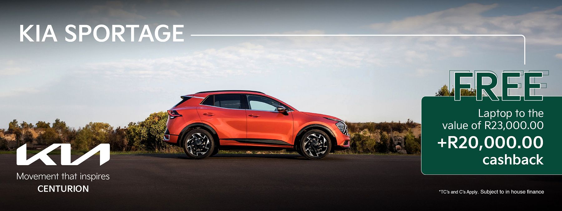 Sportage - Free Laptop to the value of R23,000.00 + R20,000.00 cashback